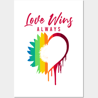 Love Always Wins Rainbow Sunflower and Heart - Lgbt White Posters and Art